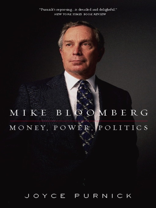 Title details for Mike Bloomberg by Joyce Purnick - Available